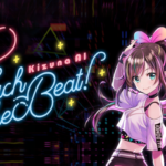 Kizuna AI初のVRリズムゲーム「Kizuna AI – Touch the Beat!」ゲーム内容を一部公開