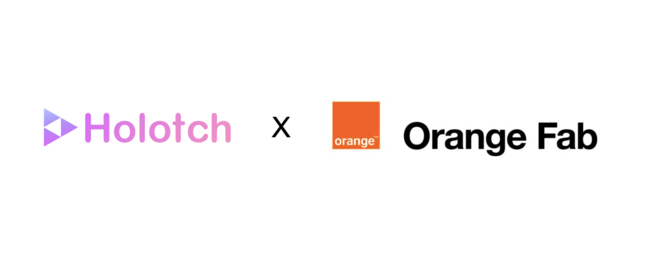 【5G x メタバース】ホログラム配信のHolotch、フランスの通信事業会社Orange社がスタートアップを支援する"Orange Fab Asia"に採択!!